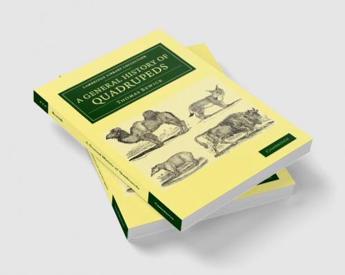 A General History of Quadrupeds