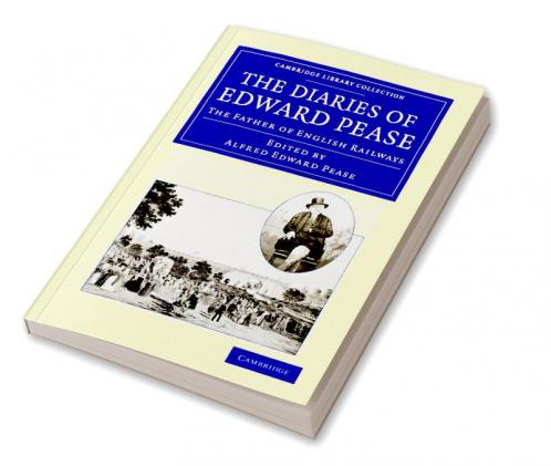The Diaries of Edward Pease