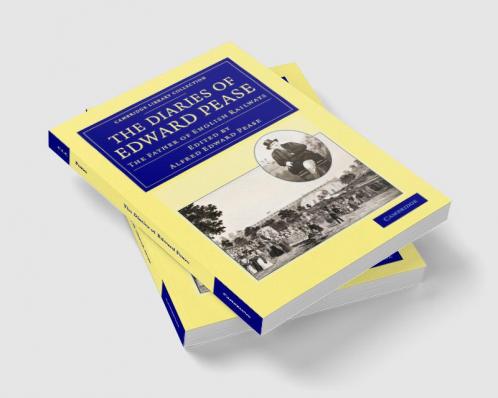 The Diaries of Edward Pease