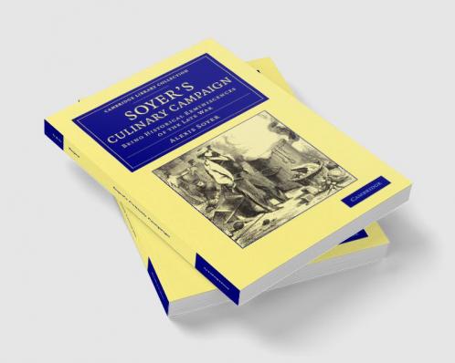 Soyer's Culinary Campaign