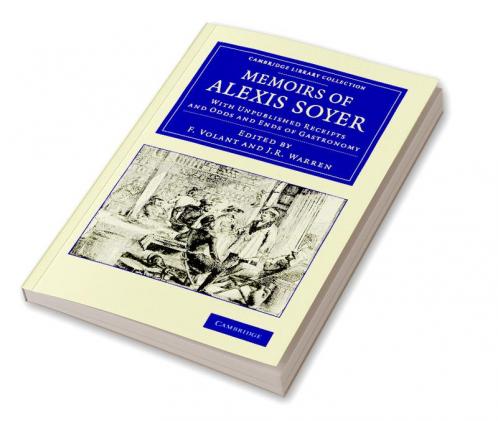 Memoirs of Alexis Soyer