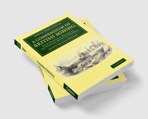 A Compendium of British Mining