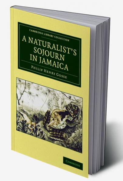 A Naturalist's Sojourn in Jamaica