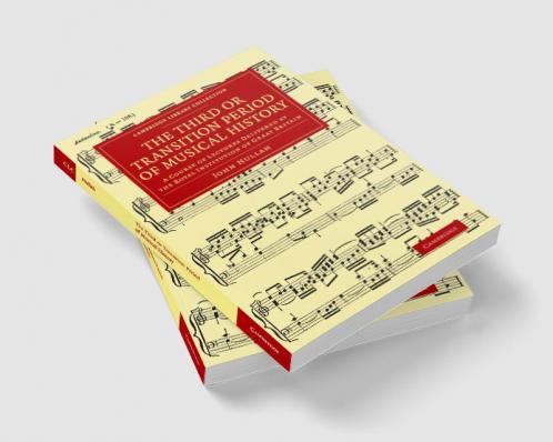 The Third or Transition Period of Musical History