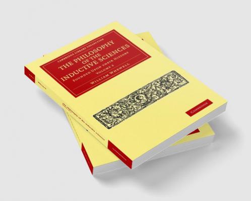 The Philosophy of the Inductive Sciences
