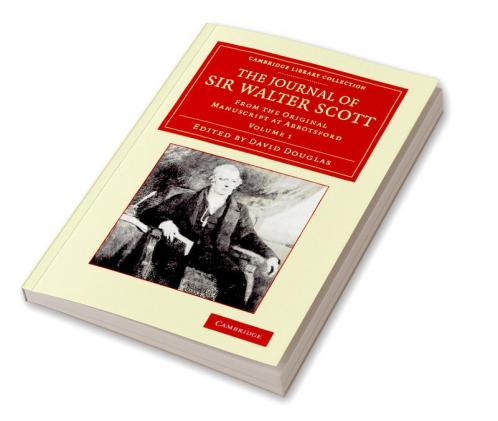 The Journal of Sir Walter Scott