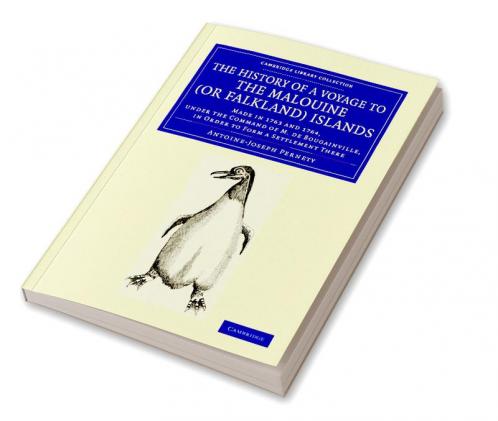 The History of a Voyage to the Malouine (or Falkland) Islands