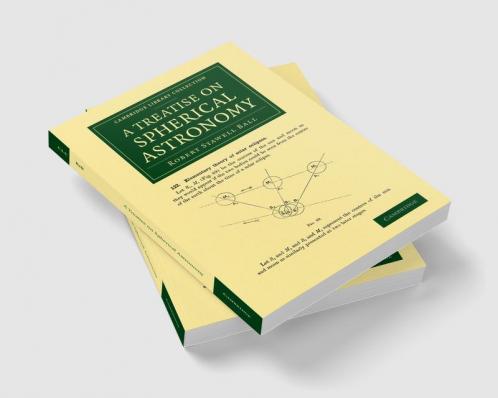 A Treatise on Spherical Astronomy