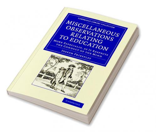 Miscellaneous Observations Relating to Education