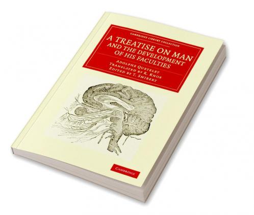 A Treatise on Man and the Development of His Faculties