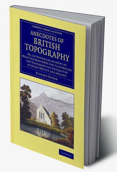 Anecdotes of British Topography
