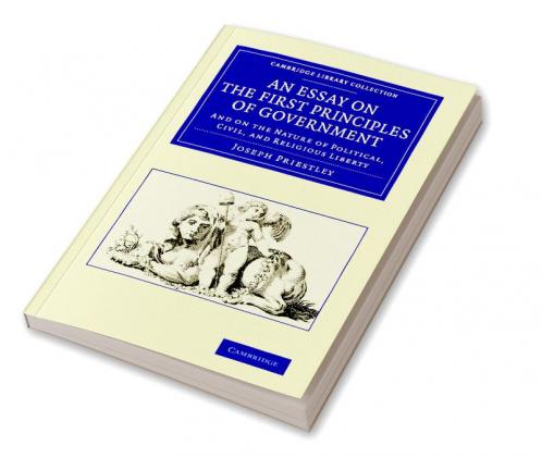An Essay on the First Principles of Government