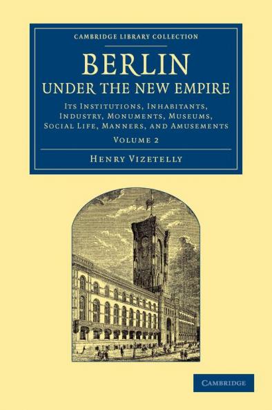 Berlin Under the New Empire