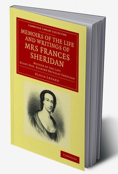 Memoirs of the Life and Writings of Mrs Frances Sheridan