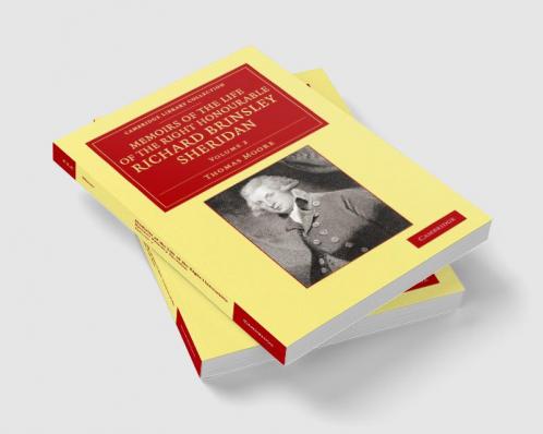 Memoirs of the Life of the Right Honourable Richard Brinsley Sheridan