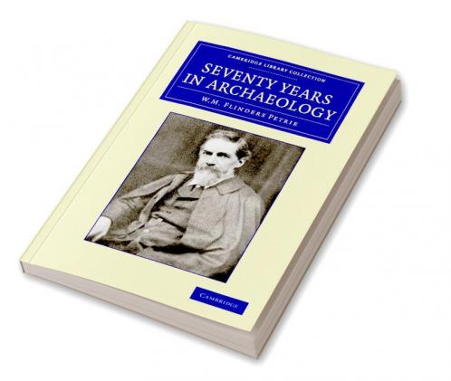 Seventy Years in Archaeology
