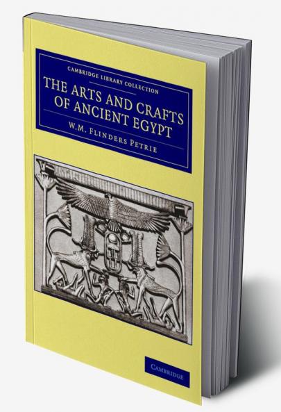 The Arts and Crafts of Ancient Egypt