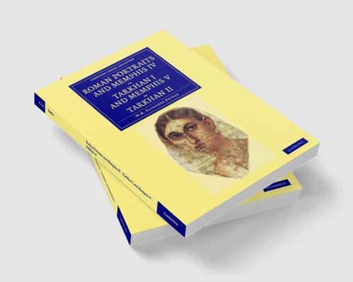 Roman Portraits and Memphis IV Tarkhan I and Memphis V Tarkhan II