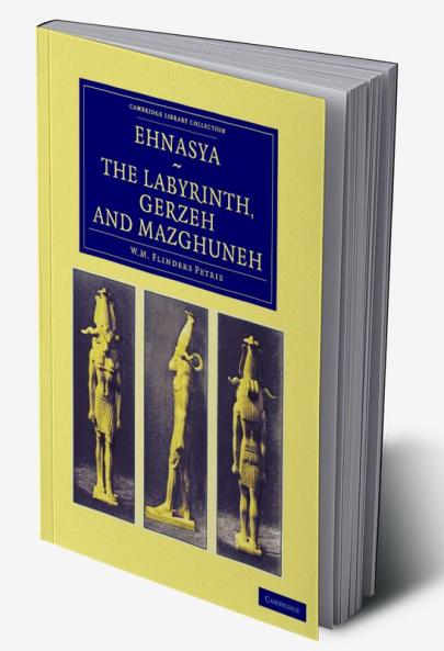 Ehnasya the Labyrinth Gerzeh and Mazghuneh