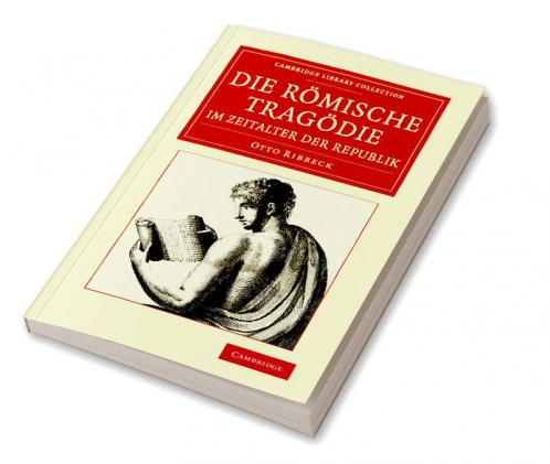 Die Romische Tragodie Im Zeitalter Der Republik