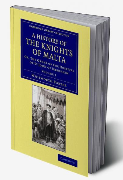 A History of the Knights of Malta