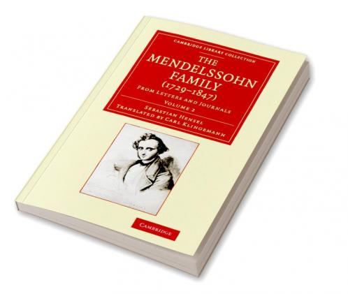 The Mendelssohn Family (1729 1847)