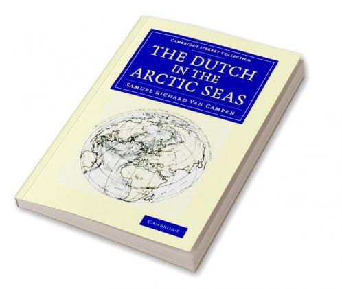 The Dutch in the Arctic Seas