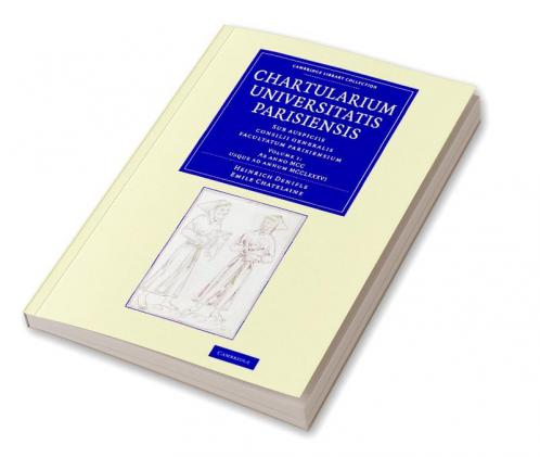 Chartularium Universitatis Parisiensis