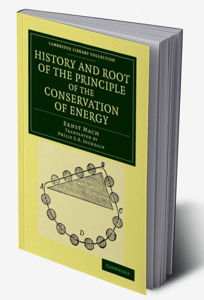 History and Root of the Principle of the Conservation of Energy