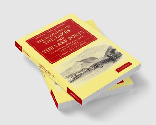 Recollections of the Lakes and the Lake Poets