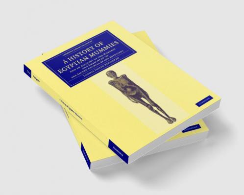 A History of Egyptian Mummies
