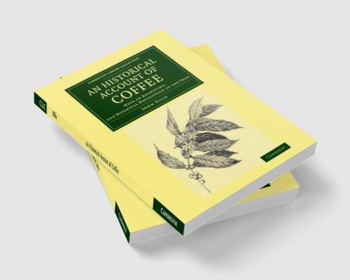 An Historical Account of Coffee