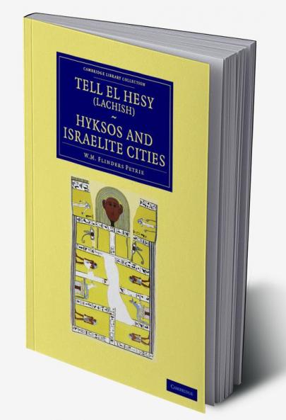 Tell El Hesy (Lachish) Hyksos and Israelite Cities