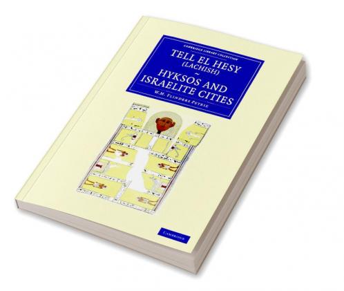 Tell El Hesy (Lachish) Hyksos and Israelite Cities