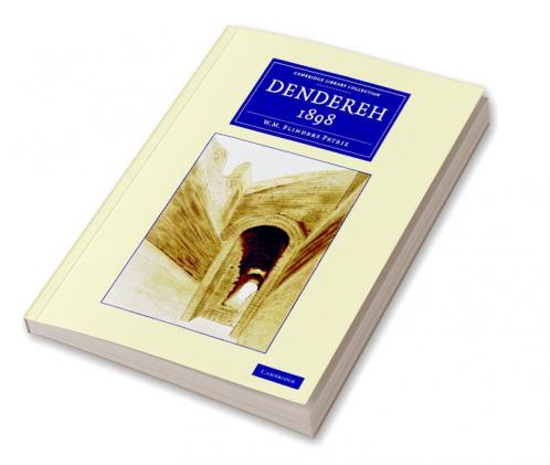 Dendereh 1898