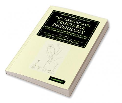 Conversations on Vegetable Physiology