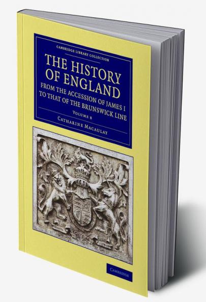 The History of England from the Accession of James I to That of the Brunswick Line