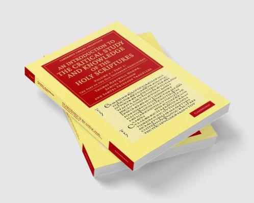 An Introduction to the Critical Study and Knowledge of the Holy Scriptures