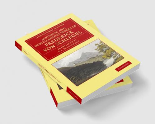 The Aesthetic and Miscellaneous Works of Frederick Von Schlegel