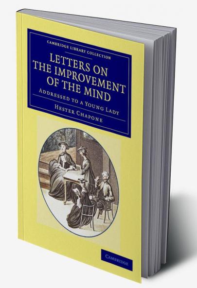 Letters on the Improvement of the Mind