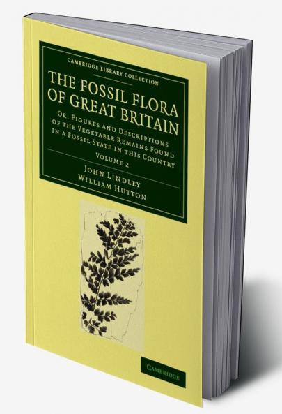 The Fossil Flora of Great Britain