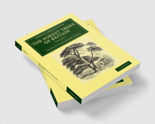 The Forest Trees of Britain