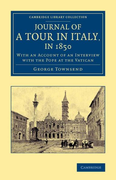 Journal of a Tour in Italy in 1850