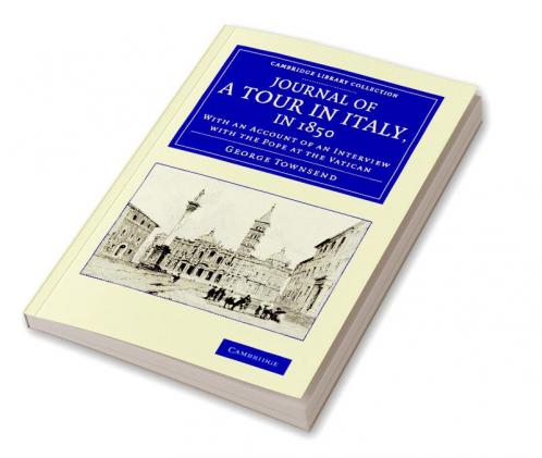 Journal of a Tour in Italy in 1850