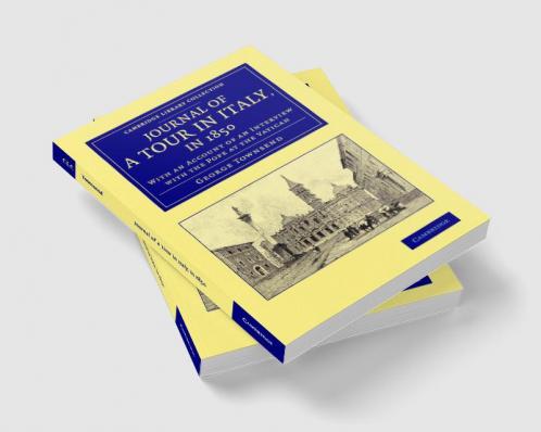 Journal of a Tour in Italy in 1850