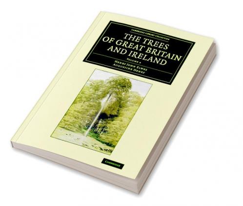 The Trees of Great Britain and Ireland