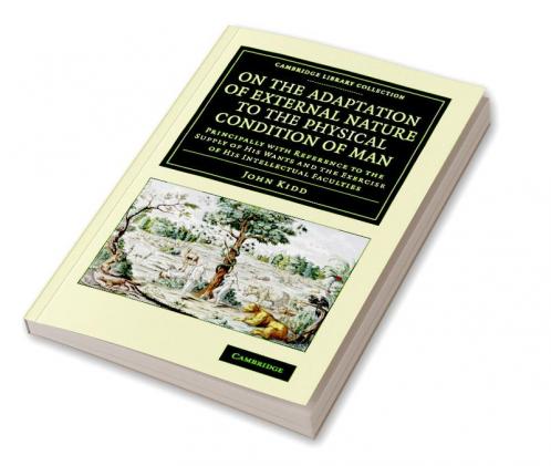 On the Adaptation of External Nature to the Physical Condition of Man