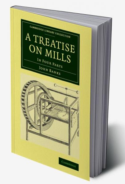 A Treatise on Mills