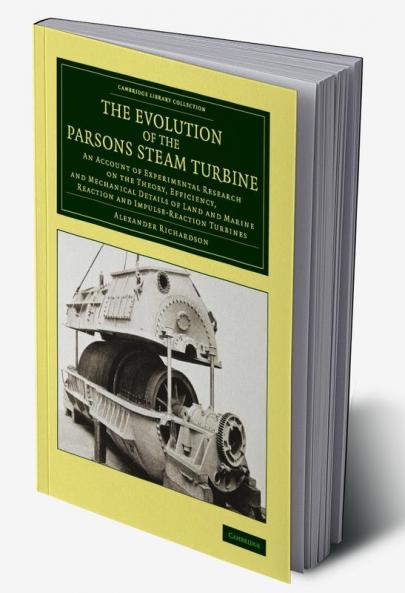 The Evolution of the Parsons Steam Turbine