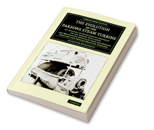 The Evolution of the Parsons Steam Turbine